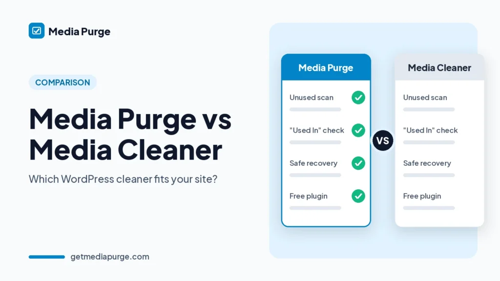 Media Purge vs Media Cleaner: which WordPress media cleaner fits your site?
